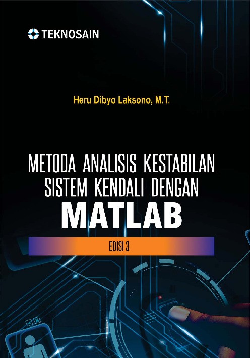 Metoda Analisis Kestabilan Sistem Kendali Dengan Matlab Edisi 3